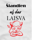 aš dar laisva aš dar laisva